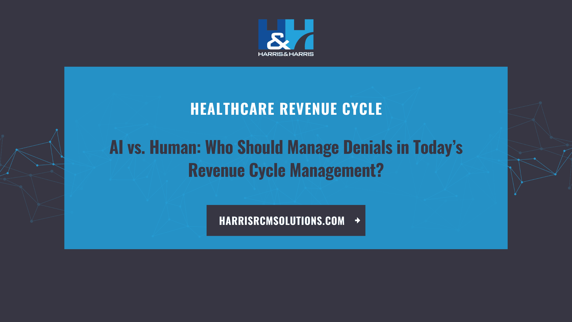 AI vs. Human Who Should Manage Denials in Today’s Revenue Cycle Management