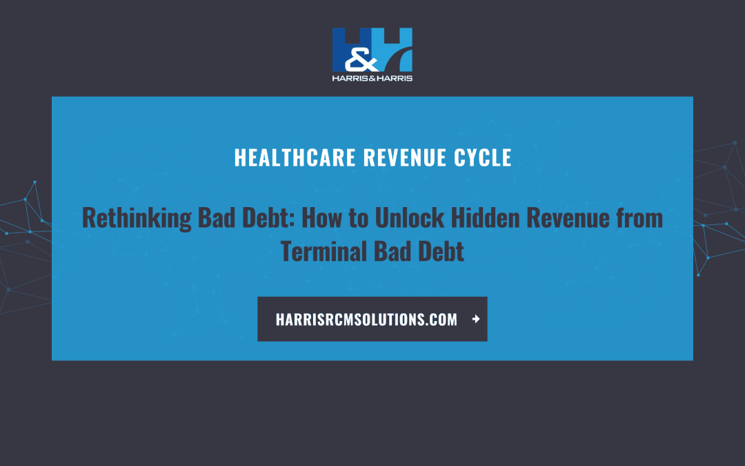 Rethinking Bad Debt: How to Unlock Hidden Revenue from Terminal Bad Debt
